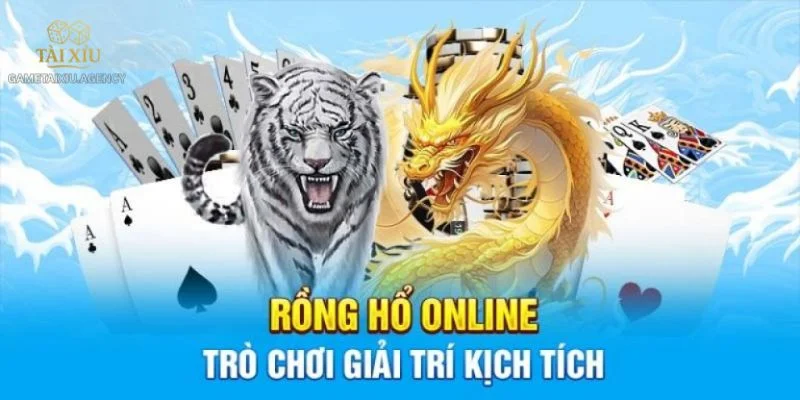 Tổng Hợp 5+ Mẹo Chơi Rồng Hổ Online Bất Bại Trên Bàn Cược